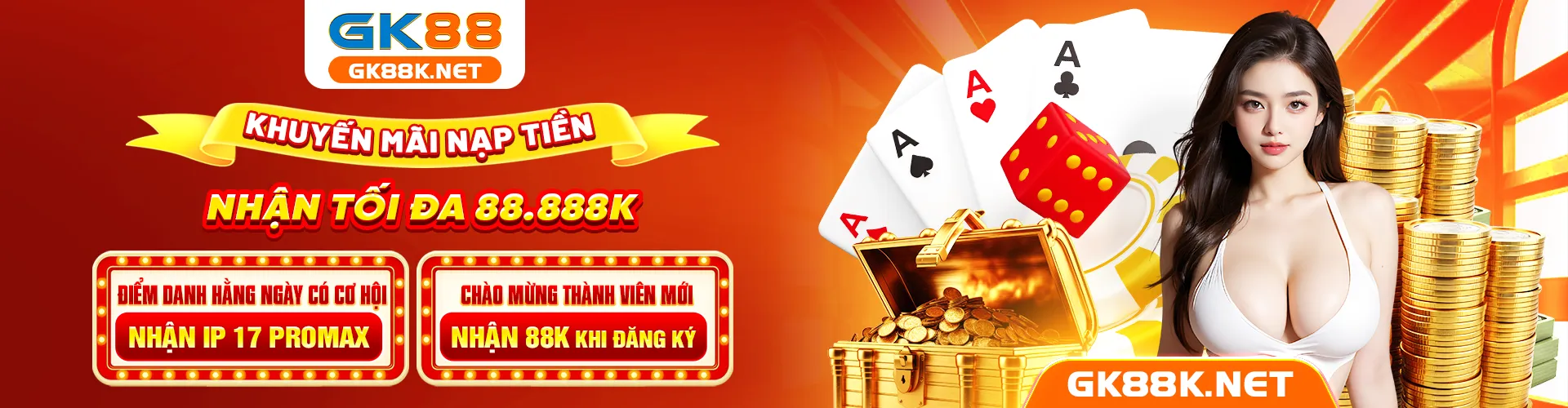 Cổng Thông Tin Điện Tử GK88 tặng 100k